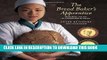 Best Seller The Bread Baker s Apprentice: Mastering the Art of Extraordinary Bread Free Read