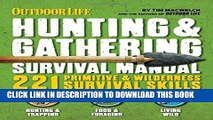 Ebook The Hunting   Gathering Survival Manual: 221 Primitive   Wilderness Survival Skills Free