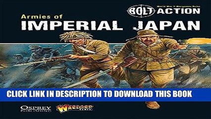 Read Now Bolt Action: Armies of Imperial Japan PDF Book