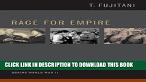 Read Now Race for Empire: Koreans as Japanese and Japanese as Americans during World War II (Asia