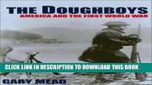 Read Now The Doughboys: America and the First World War Download Book