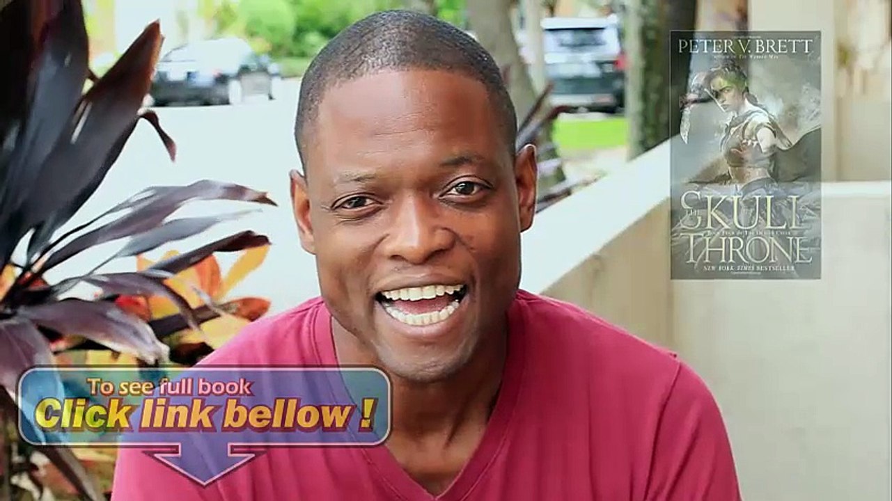 Look Inside The Skull Throne Book Four of The Demon Cycle Review