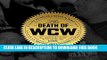 Best Seller The Death of WCW Free Read