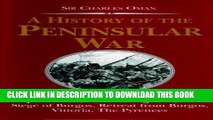 Read Now A History of the Peninsular War, Volume VI: September 1, 1812 to August 5, 1813: Siege of