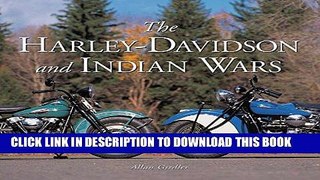 Ebook The Harley-Davidson and Indian Wars Free Read