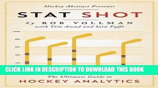 Best Seller Hockey Abstract Presents... Stat Shot: The Ultimate Guide to Hockey Analytics Free Read