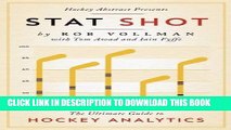 Best Seller Hockey Abstract Presents... Stat Shot: The Ultimate Guide to Hockey Analytics Free Read