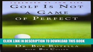 Ebook Golf is Not a Game of Perfect Free Read