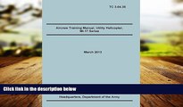 GET PDF  Aircrew Training Manual, Utility Helicopter Mi-17 Series: The Official U.S. Army