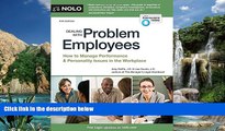 Big Deals  Dealing With Problem Employees: How to Manage Performance   Personal Issues in the