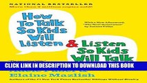 Ebook How to Talk So Kids Will Listen   Listen So Kids Will Talk Free Read