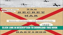 Read Now The Secret War: Spies, Ciphers, and Guerrillas, 1939-1945 Download Book