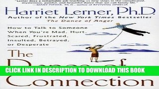 Best Seller The Dance of Connection: How to Talk to Someone When You re Mad, Hurt, Scared,