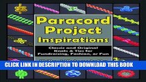 Best Seller Paracord Project Inspirations: Classic and Original Knots and Ties for Fundraising,