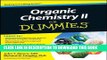 Read Now Organic Chemistry II For Dummies Download Online