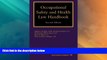 Big Deals  Occupational Safety and Health Law Handbook  Best Seller Books Best Seller
