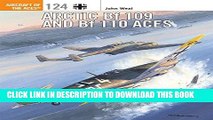Read Now Arctic Bf 109 and Bf 110 Aces (Aircraft of the Aces) PDF Online