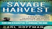 Best Seller Savage Harvest: A Tale of Cannibals, Colonialism, and Michael Rockefeller s Tragic