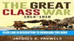 Read Now The Great Class War 1914-1918 PDF Book