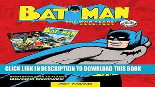 Read Now Batman: The War Years 1939-1945: Presenting over 20 classic full length Batman tales from