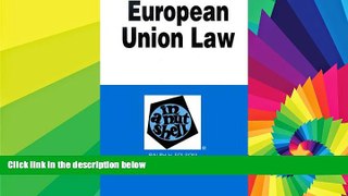 READ FULL  European Union Law in a Nutshell (Nutshell Series)  READ Ebook Full Ebook