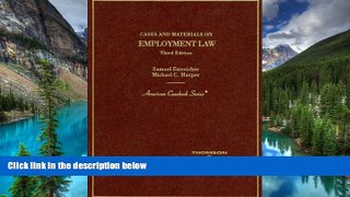 Must Have  Estreicher and Harper s Cases and Materials on Employment Law, 3d (American Casebook