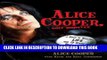 Read Now Alice Cooper, Golf Monster: A Rock  n  Roller s Life and 12 Steps to Becoming a Golf