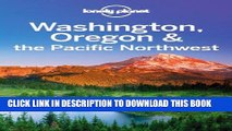 Best Seller Lonely Planet Washington, Oregon   the Pacific Northwest (Travel Guide) Free Download
