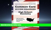 For you Common Core Success Strategies High School: Geometry Study Guide: CCSS Test Review for the