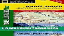 Best Seller Banff South [Banff and Kootenay National Parks] (National Geographic Trails