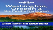 Best Seller Lonely Planet Washington, Oregon   the Pacific Northwest (Travel Guide) Free Read