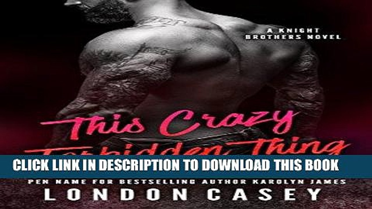 Ebook This Crazy Forbidden Thing: A Bad Boy Secret Baby Romance Novel Free Read