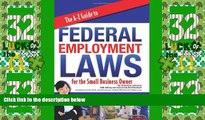 Big Deals  The A-Z  Guide to Federal Employment Laws For the Small Business Owner  Best Seller