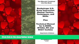 complete  Boobytraps U.S. Army Instruction Manual Tactics, Techniques, and Skills Plus Technical