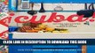 Ebook Cuba!: Recipes and Stories from the Cuban Kitchen Free Read