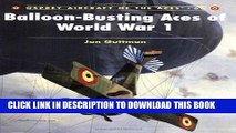 Read Now Balloon-Busting Aces of World War 1 (Aircraft of the Aces) Download Online