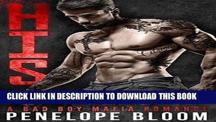 Best Seller His: A Bad Boy Mafia Romance (Citrione Crime Family) Free Read