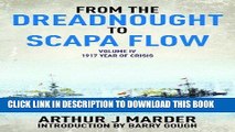 Read Now From the Dreadnought to Scapa Flow, Volume IV: 1917, Year of Crisis (From Dreadnought to