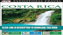 Ebook DK Eyewitness Travel Guide: Costa Rica Free Read