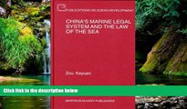 READ FULL  China s Marine Legal System and the Law of the Sea (Publications on Ocean Development)