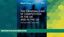 READ FULL  The Criminal Law of Competition in the Uk and in the Us: Failure and Success  Premium