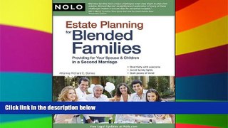 Must Have  Estate Planning for Blended Families: Providing for Your Spouse   Children in a Second