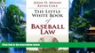 Big Deals  The Little Book of Baseball Law (ABA Little Books Series)  Best Seller Books Best Seller