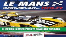 [PDF] Le Mans 24 Hours 1970-79: The Official History of the World s Greatest Motor Race 1970-79