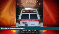 Must Have PDF  Injured In An Accident?: Ten of America s leading personal injury attorneys share
