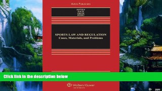 Big Deals  Sports Law and Regulation 2e  Full Ebooks Best Seller