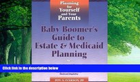 Big Deals  Baby Boomer s Guide to Estate   Medicaid Planning  Full Ebooks Best Seller