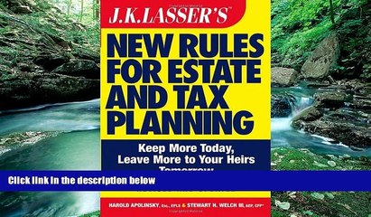 Big Deals  JK Lasser s New Rules for Estate and Tax Planning, Revised and Updated  Best Seller