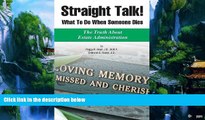 Books to Read  Straight Talk! What to Do When Someone Dies  Best Seller Books Most Wanted