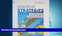 eBook Here Loose-leaf Version for Practical Strategies for Technical Communication (Budget Books)